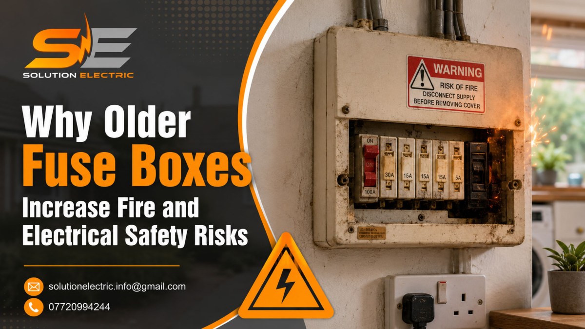 Safety Rikso Boxes Why Older Fuse Boxes Increase Fire and Electrical Safety Risks